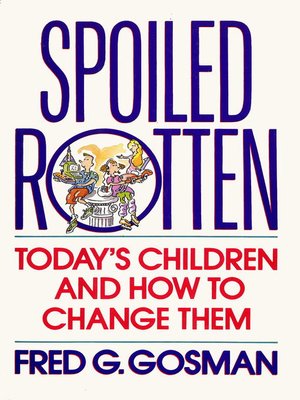 Spoiled Rotten - ebook